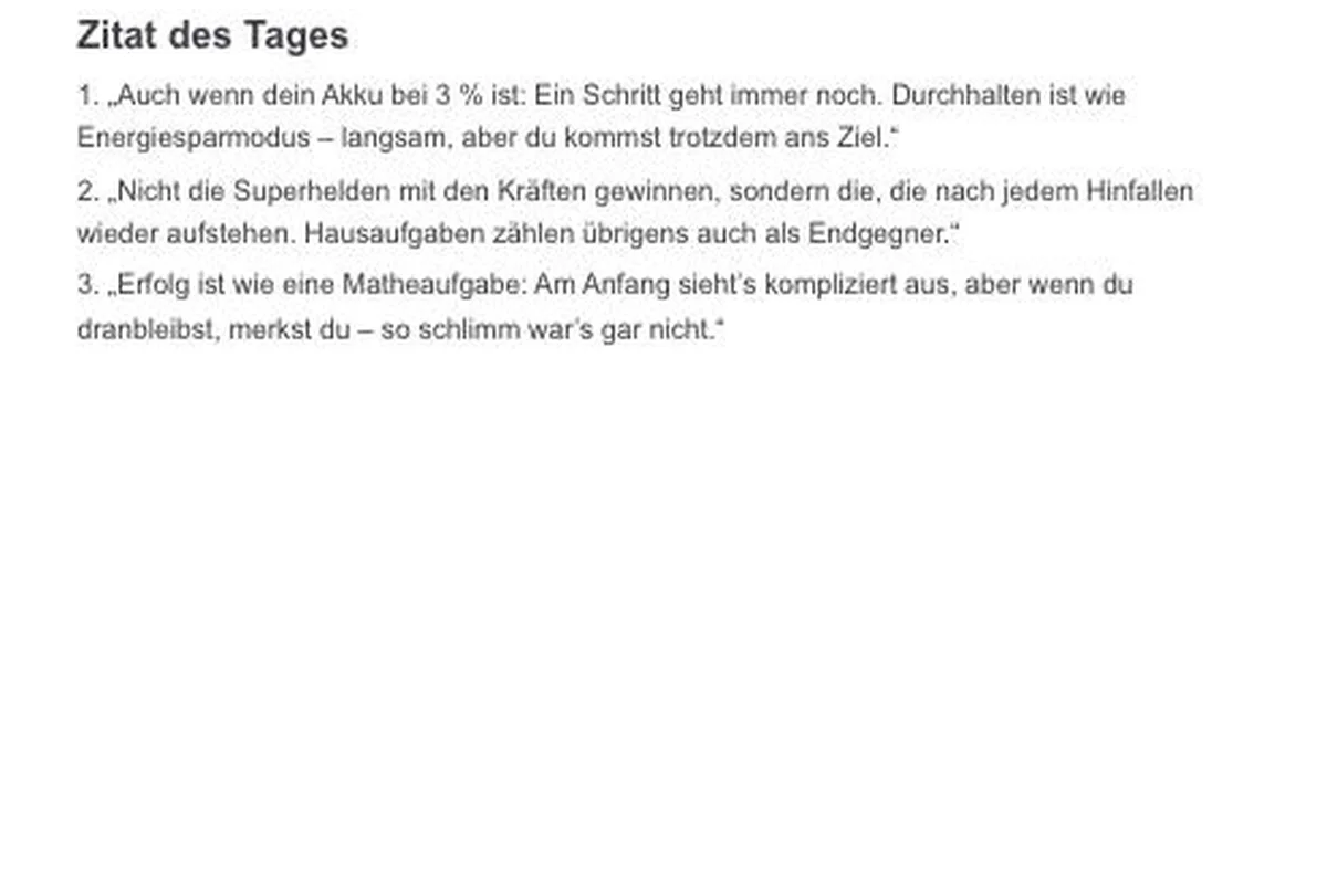 Tool Zitat des Tages von KI Schulgenie erstellt drei altersgerechte Motivationssprüche für eine 7. Klasse